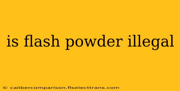 is flash powder illegal