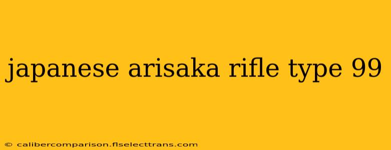 japanese arisaka rifle type 99