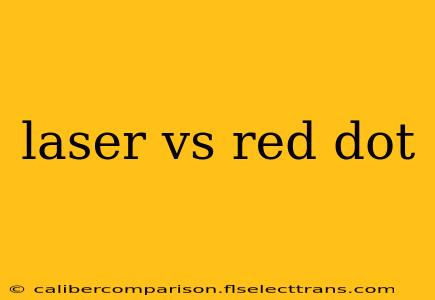 laser vs red dot