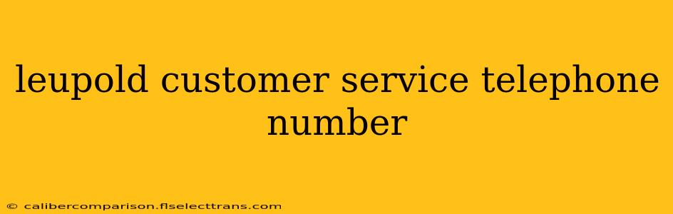 leupold customer service telephone number