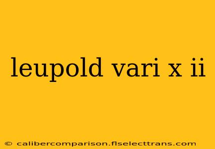 leupold vari x ii