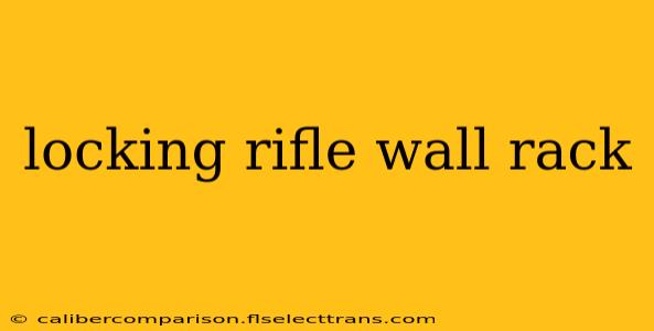 locking rifle wall rack