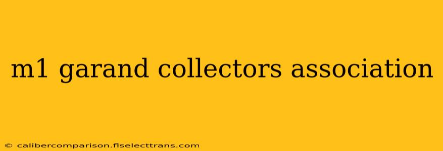 m1 garand collectors association