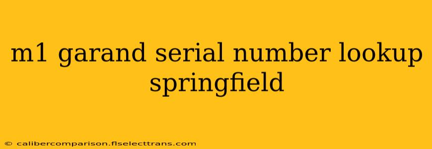 m1 garand serial number lookup springfield