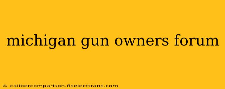 michigan gun owners forum