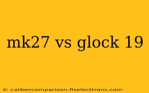 mk27 vs glock 19