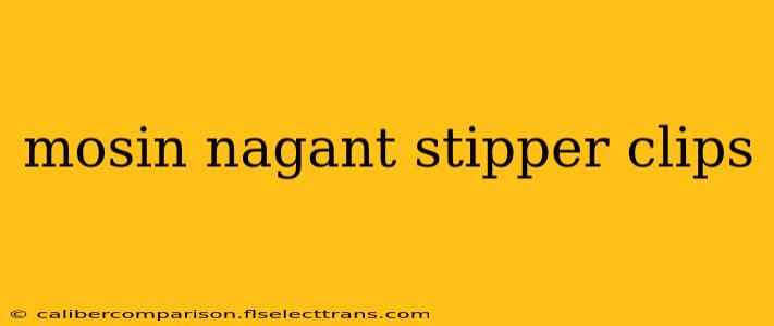 mosin nagant stipper clips