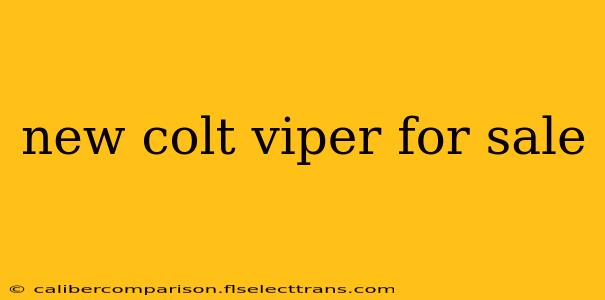 new colt viper for sale