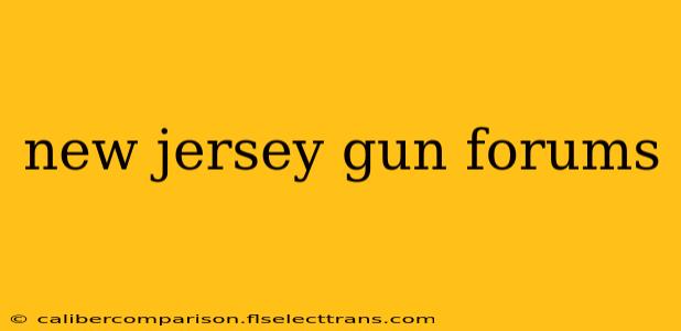 new jersey gun forums