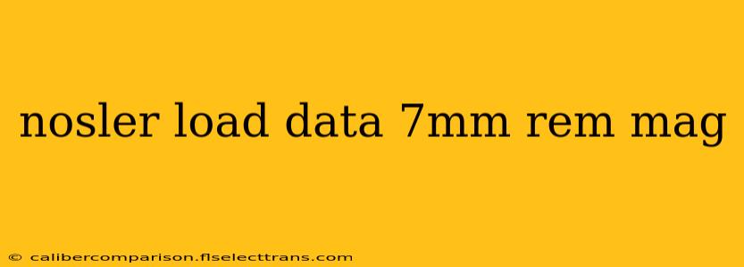 nosler load data 7mm rem mag