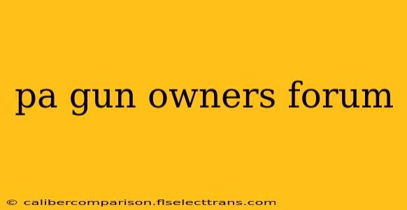 pa gun owners forum