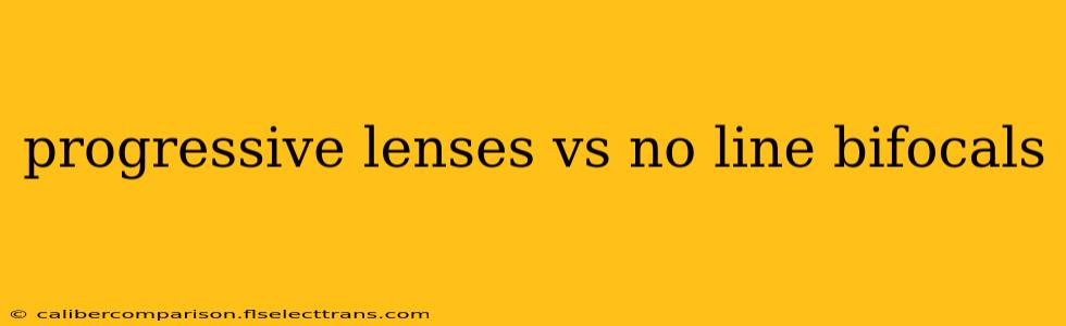 progressive lenses vs no line bifocals