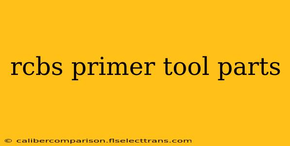 rcbs primer tool parts