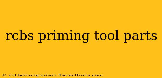 rcbs priming tool parts