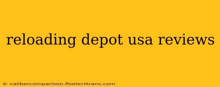 reloading depot usa reviews