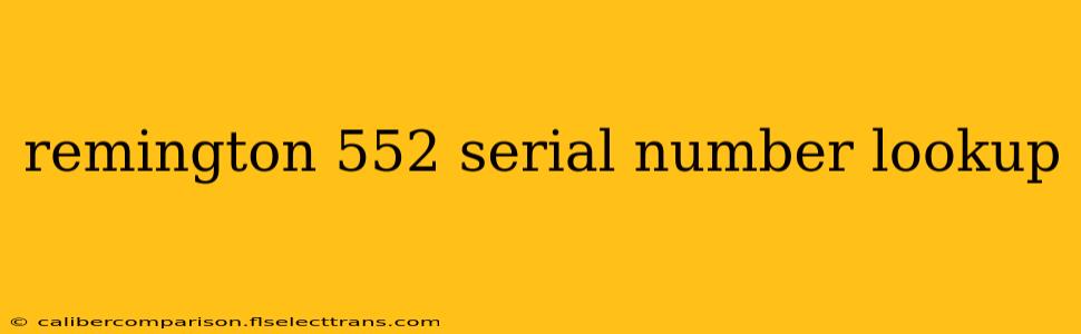 remington 552 serial number lookup