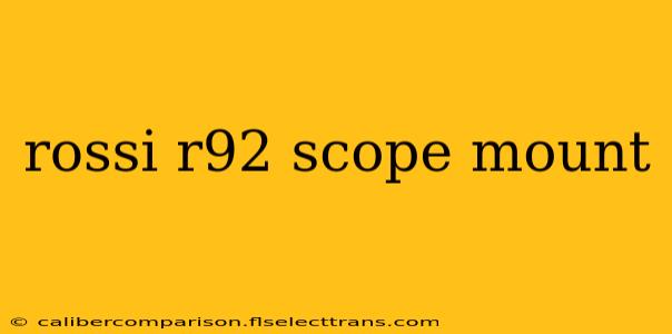 rossi r92 scope mount