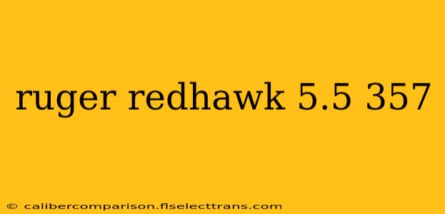 ruger redhawk 5.5 357