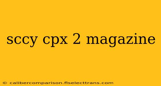 sccy cpx 2 magazine