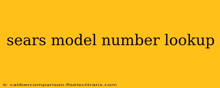 sears model number lookup