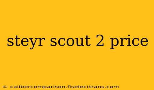 steyr scout 2 price