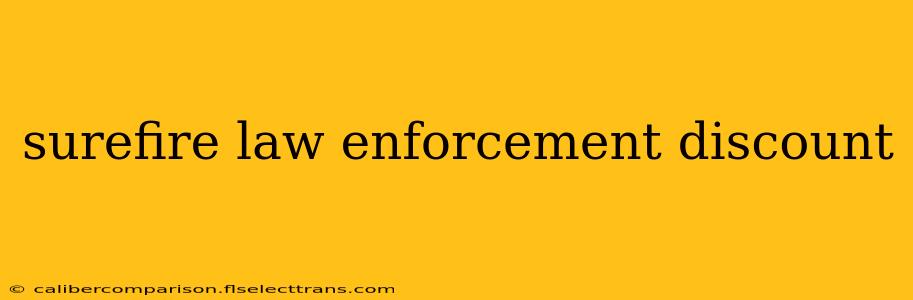 surefire law enforcement discount