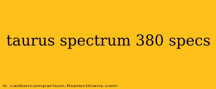 taurus spectrum 380 specs