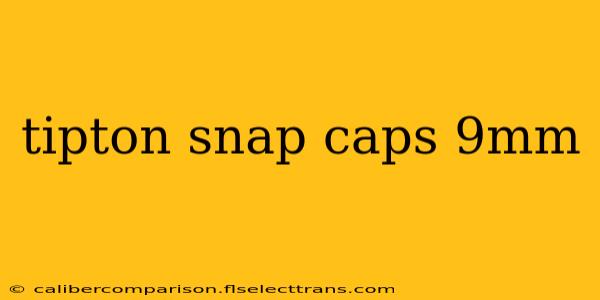 tipton snap caps 9mm