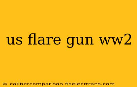 us flare gun ww2