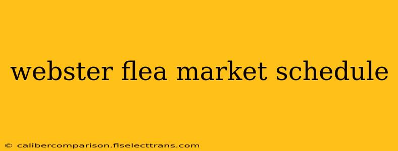 webster flea market schedule