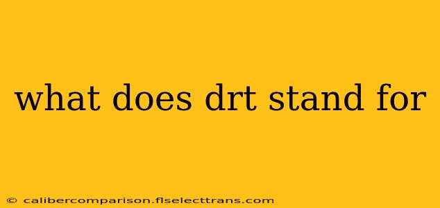 what does drt stand for