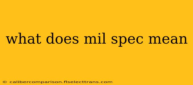 what does mil spec mean