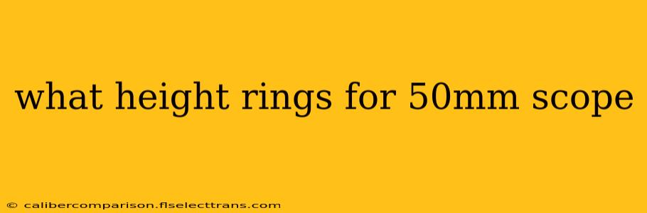 what height rings for 50mm scope