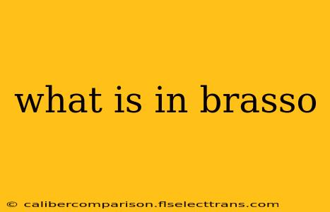 what is in brasso