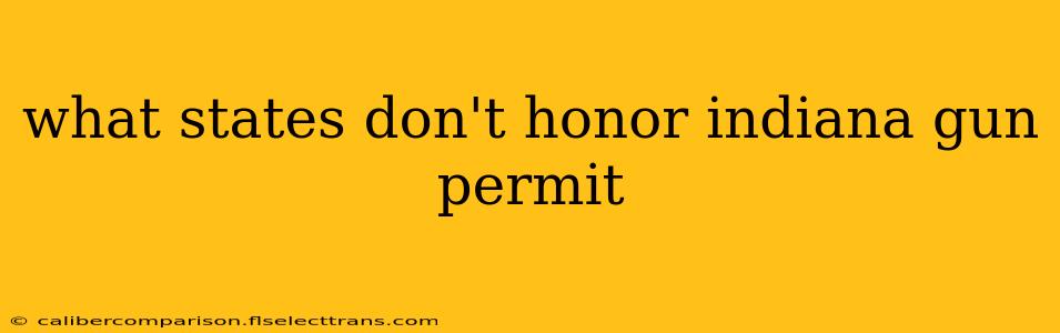 what states don't honor indiana gun permit