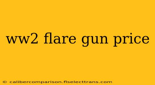 ww2 flare gun price